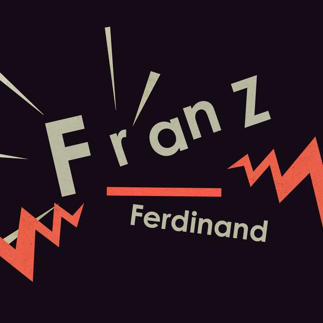 Franz Ferdinand - Vibin' Vinyl