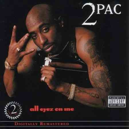 2Pac All Eyez on Me [Explicit Content] (Enhanced, Remastered) (2 Cd's)