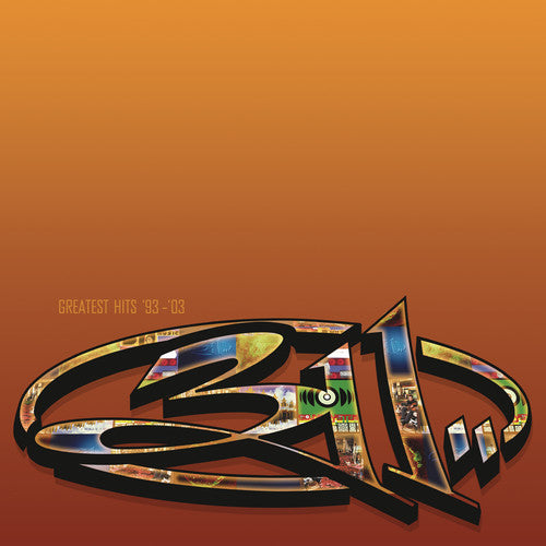 311 Greatest Hits '93-'03