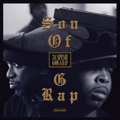 38 Spesh & Kool G Rap Son Of G Rap: Special Edition (Special Edition)