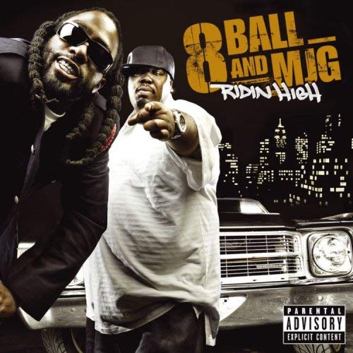 8 Ball & Mjg Ridin High