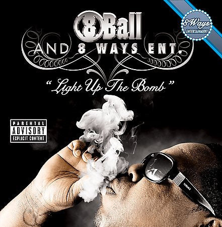 8ball Light Up the Bomb [PA]