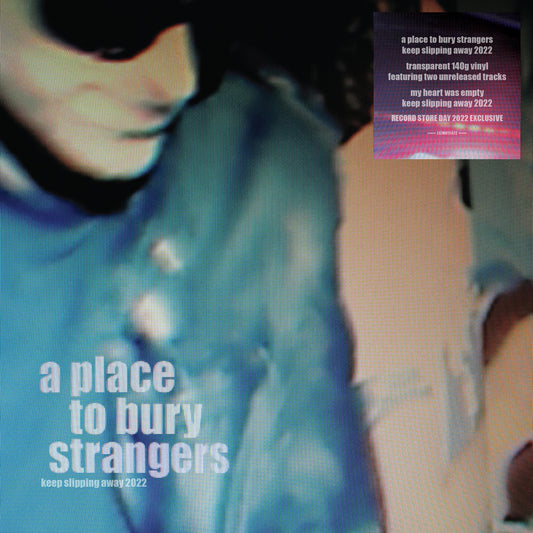 A Place to Bury Strangers - Keep Slipping Away (LP | Transparent Vinyl, 140 Grams, RSD)