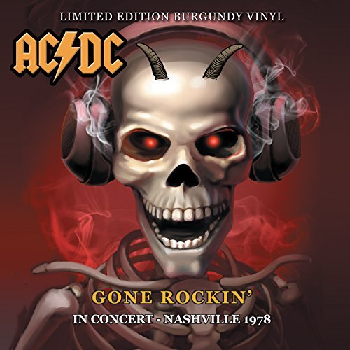 AC/DC - Gone Rockin' - WKDF FM, Nashville, 8th August 1978 (LP | Import, Burgundy Vinyl, Limited Edition)