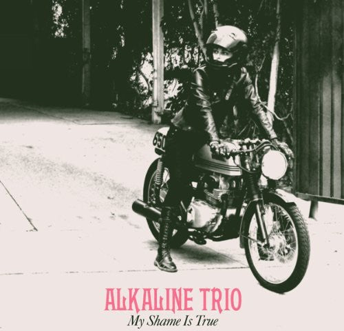 Alkaline Trio My Shame Is True