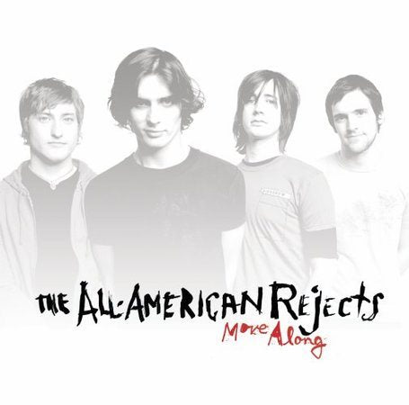 All American Rejects MOVE ALONG