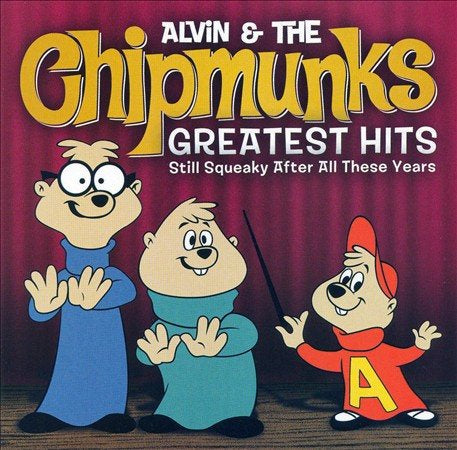 Alvin & the Chipmunks/The Chipmunks - Greatest Hit Alvin & the Chipmunks/The Chipmunks - Greatest Hits: Still Squeaky After All These Years [Bonus Tracks] (CD)