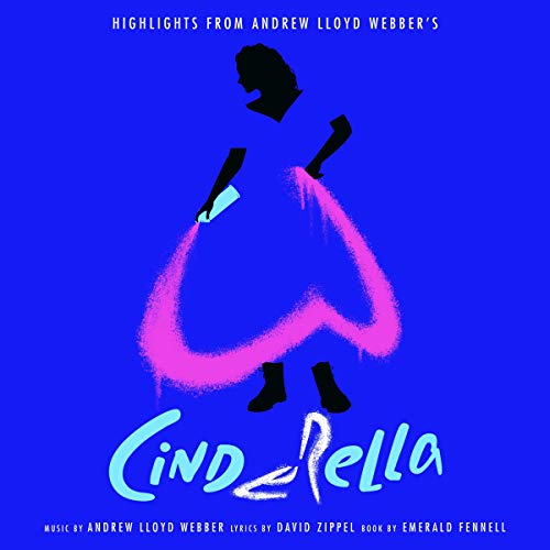 Andrew Lloyd Webber Highlights From Andrew Lloyd Webber's Cinderella: The Musical [LP]