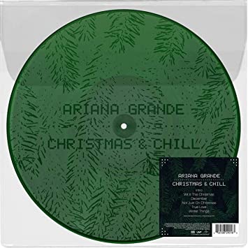 Ariana Grande Christmas & Chill (Dark Green Picture Disc Vinyl EP with Exclusive Etching)