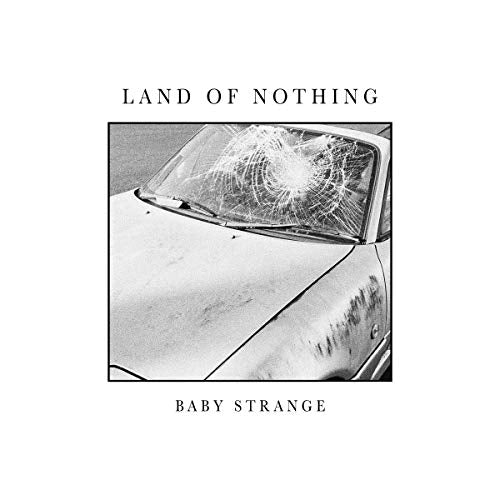 Baby Strange Land Of Nothing