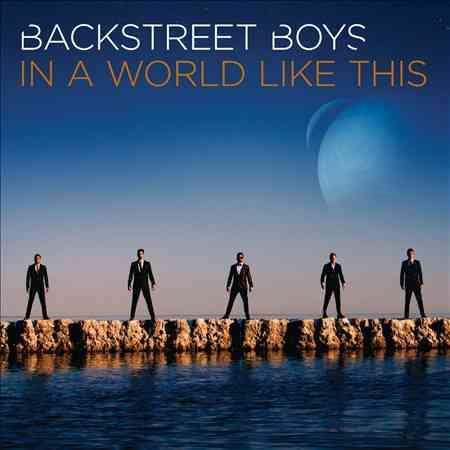 Backstreet Boys IN A WORLD LIKE THIS