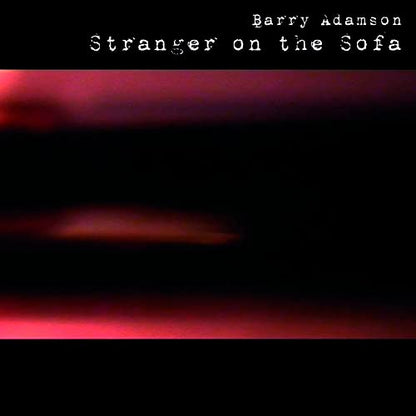 Barry Adamson Stranger On The Sofa (Limited Edition Red Vinyl)