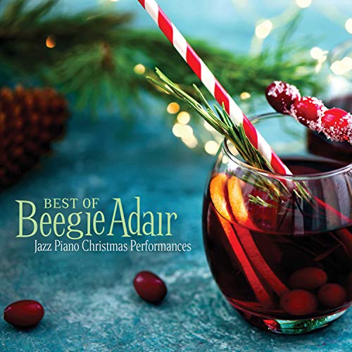 Beegie Adair Best Of Beegie Adair: Jazz Piano Christmas Performances