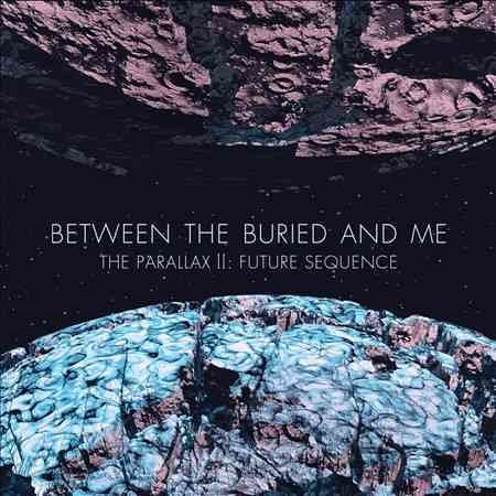 Between The Buried & Me PARALLAX II: FUTURE SEQUENCE