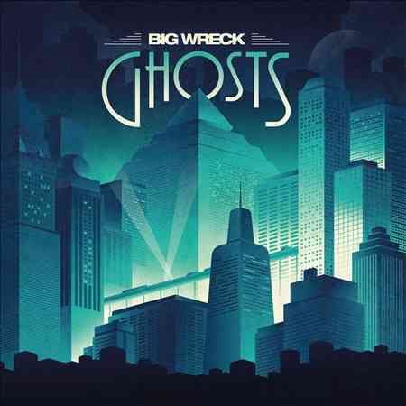 Big Wreck GHOSTS