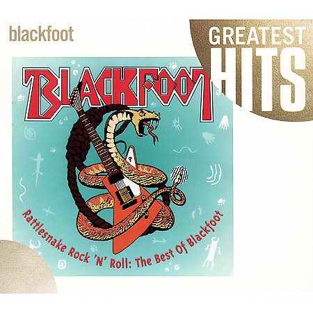 Blackfoot RATTLESNAKE ROCK N ROLL: BEST OF BLACKFOOT