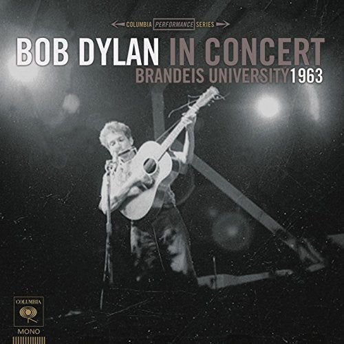 Bob Dylan Bob Dylan In Concert: Brandeis University 1963 [Import] (Download Insert)