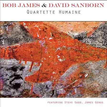 Bob James / David Sanborn QUARTETTE HUMAINE