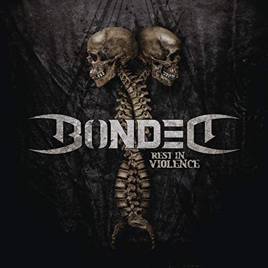 Bonded Rest In Violence (Ltd. CD Jewelcase & Sticker in O-Card) [Import]