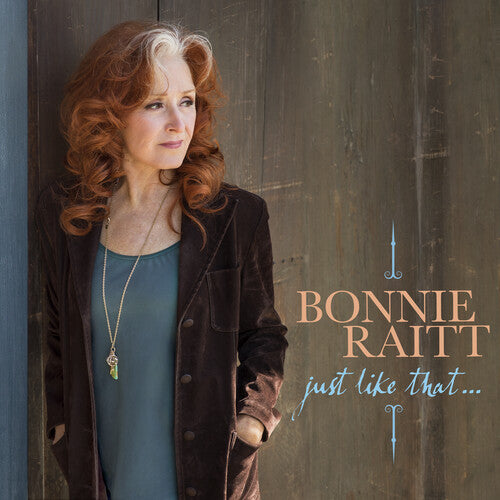 Bonnie Raitt Just Like That... (Teal Vinyl) (Colored Vinyl, Indie Exclusive)