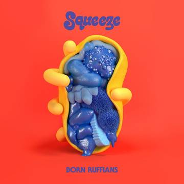 Born Ruffians SQUEEZE