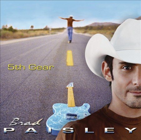 Brad Paisley 5TH GEAR