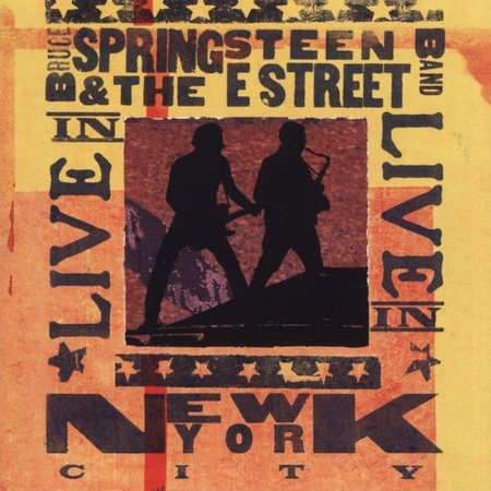 Bruce Springsteen / The E Street Band LIVE IN NEW YORK CITY