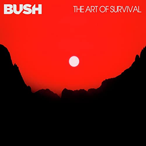 Bush The Art Of Survival