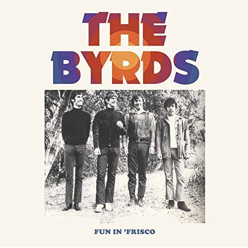 The Byrds | Fun In Frisco (LP, Import)