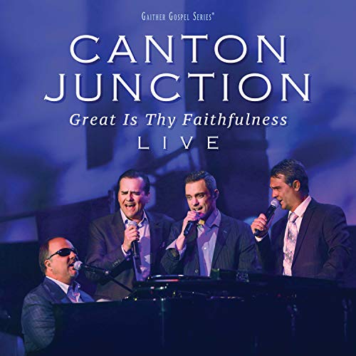 Canton Junction Great Is Thy Faithfulness LIVE