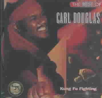 Carl Douglas KUNG FU FIGHTING: BEST OF