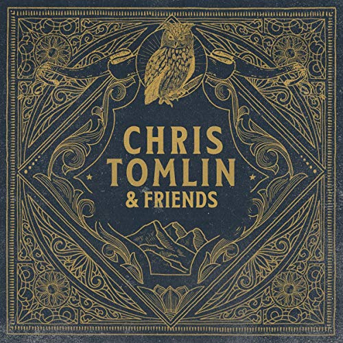 Chris Tomlin Chris Tomlin & Friends