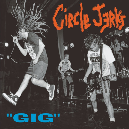 Circle Jerks Gig (2018 Record Store Day, Limited Edition)