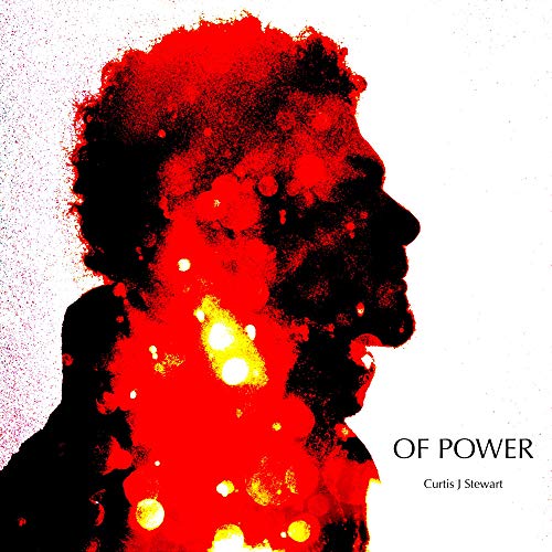 Curtis J Stewart Of Power