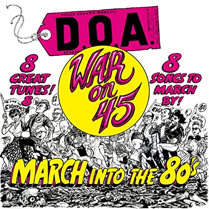 D.O.A. War on 45 (Reissue)