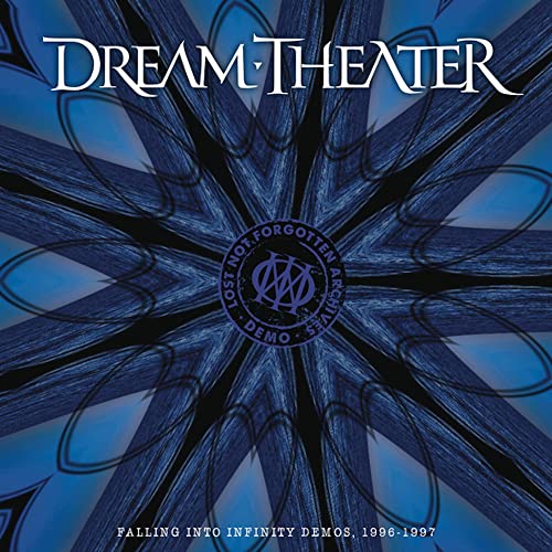 DREAM THEATER LOST NOT FORGOTTEN ARCHIVES: FALLING INTO INFINITY DEMOS, 1996-1997