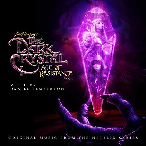 Daniel Pemberton Dark Crystal: Age of Resistance, Vol. 1