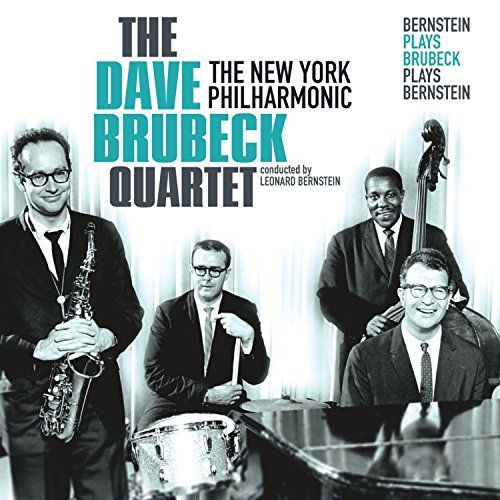 Dave Brubeck / New York Philharmonic BERNSTEIN PLAYS BRUBECK PLAYS BERNSTEIN