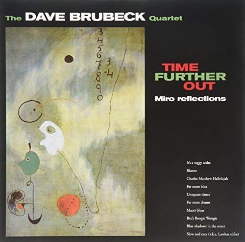 Dave Brubeck Quartet Time Further Out