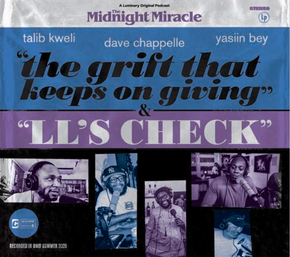 Dave Chappelle, Talib Kweli & Yasiin Bey The Midnight Miracle