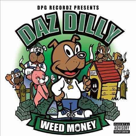 Daz Dilly WEED MONEY