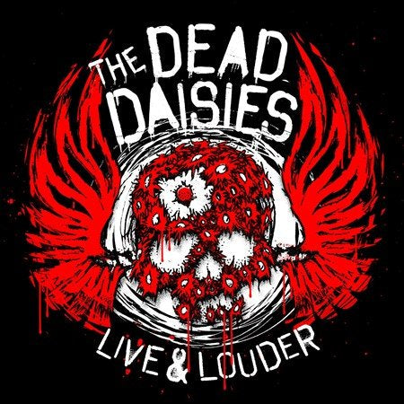 Dead Daisies LIVE & LOUDER