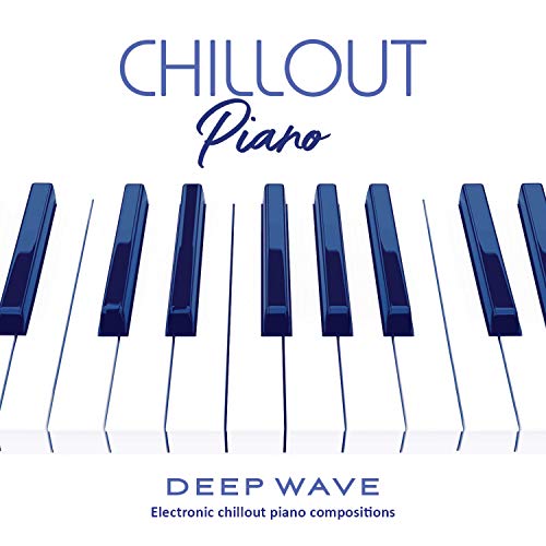 Deep Wave Chillout Piano