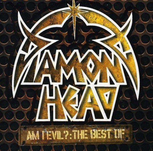 Diamond Head AM I EVIL: BEST OF