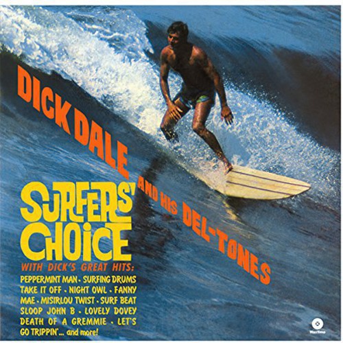 Dick Dale & His Del-Tones Surfer's Choice [Import]