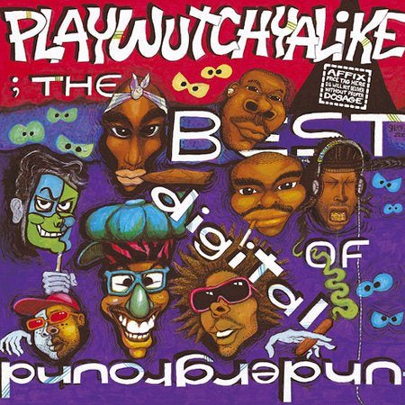 Digital Underground Playwutchyalike: The Best of Digital Underground [PA]