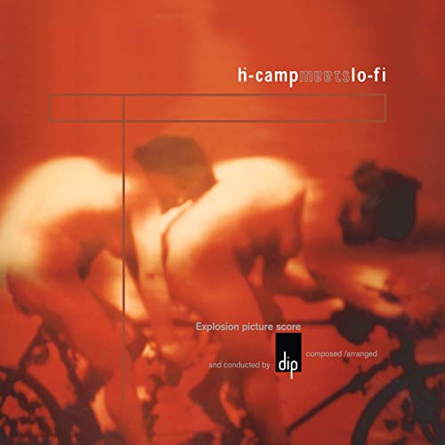 Dip H-Camp Meets Lo-Fi