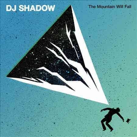 Dj Shadow MOUNTAIN WILL FALL