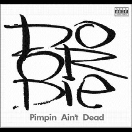 Do Or Die PIMPIN AIN'T DEAD