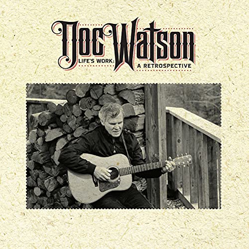 Doc Watson Life's Work: A Retrospective [4 CD Box Set]